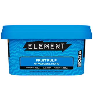 Табак - "Элемент" Fruit Pulp ( с ароматом ФРУКТОВОЕ ПЮРЕ ) "Вода" 200гр