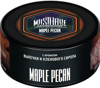 Табак Must Have 25 гр - Maple Pecan (КЛЕНОВЫЙ ПЕКАН)
