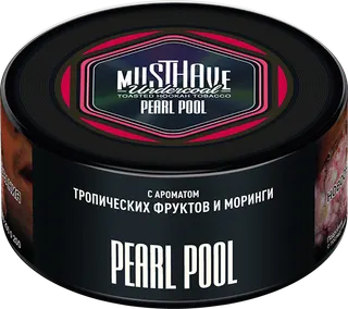 Табак Must Have 25 гр - Pearl Pool (МОРИНГА И ТРОПИЧЕСКИЕ ФРУКТЫ)