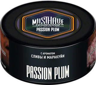 Табак Must Have 125 гр - Passion Plum (СЛИВА И МАРАКУЙЯ)